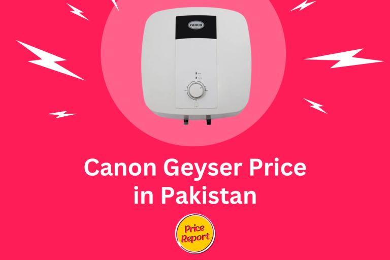 Canon Geyser Price in Pakistan